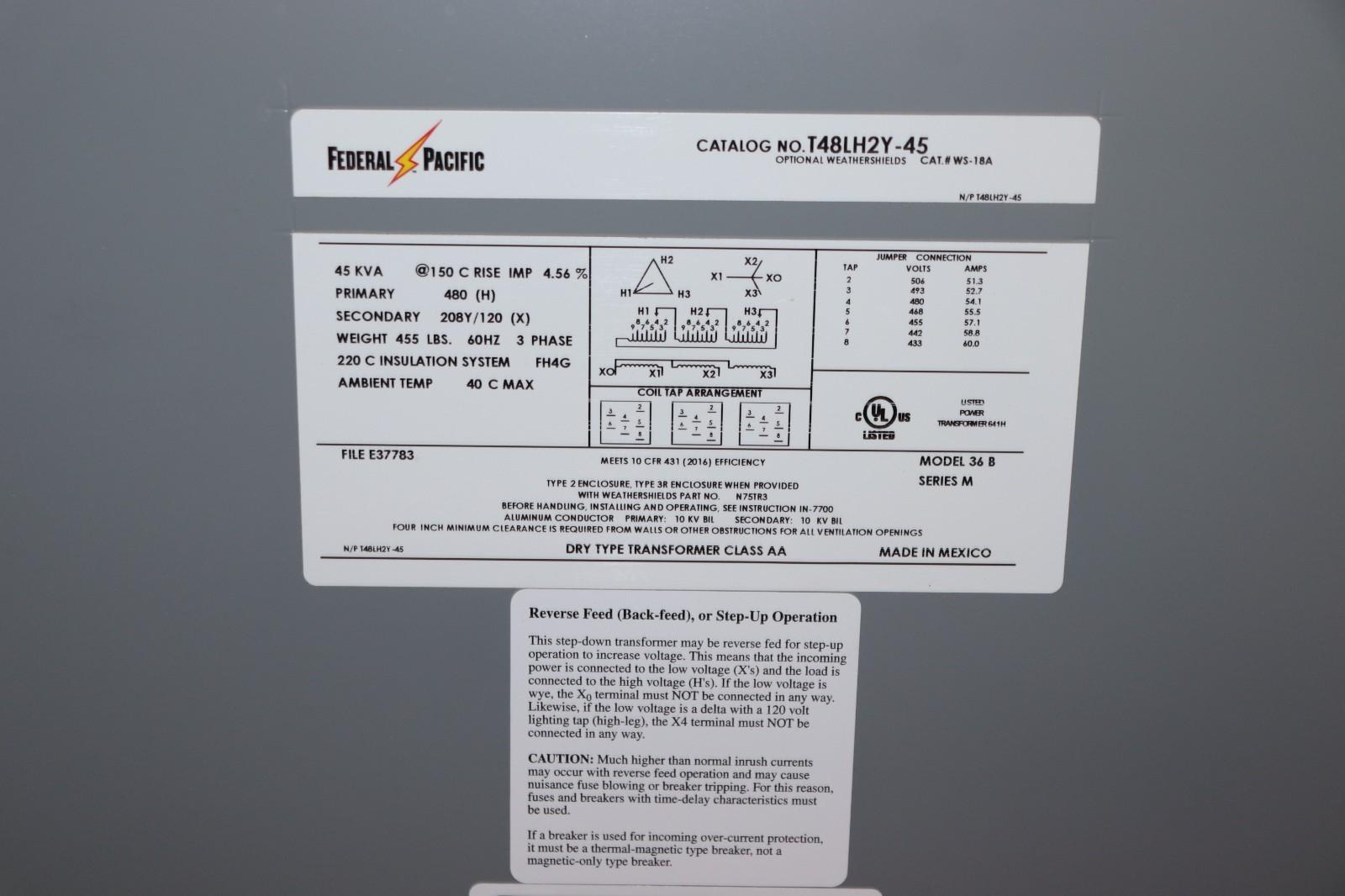 Federal Pacific 480V P 208Y/120 S 3PH Step Down T48LH2Y-45 Transformer 45KVA
