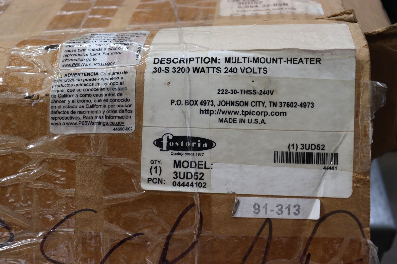 Fostoria Multi-Mount Infrared Heater 3200W, 222-30-THSS-240V, NOB - Northside Material Brokers