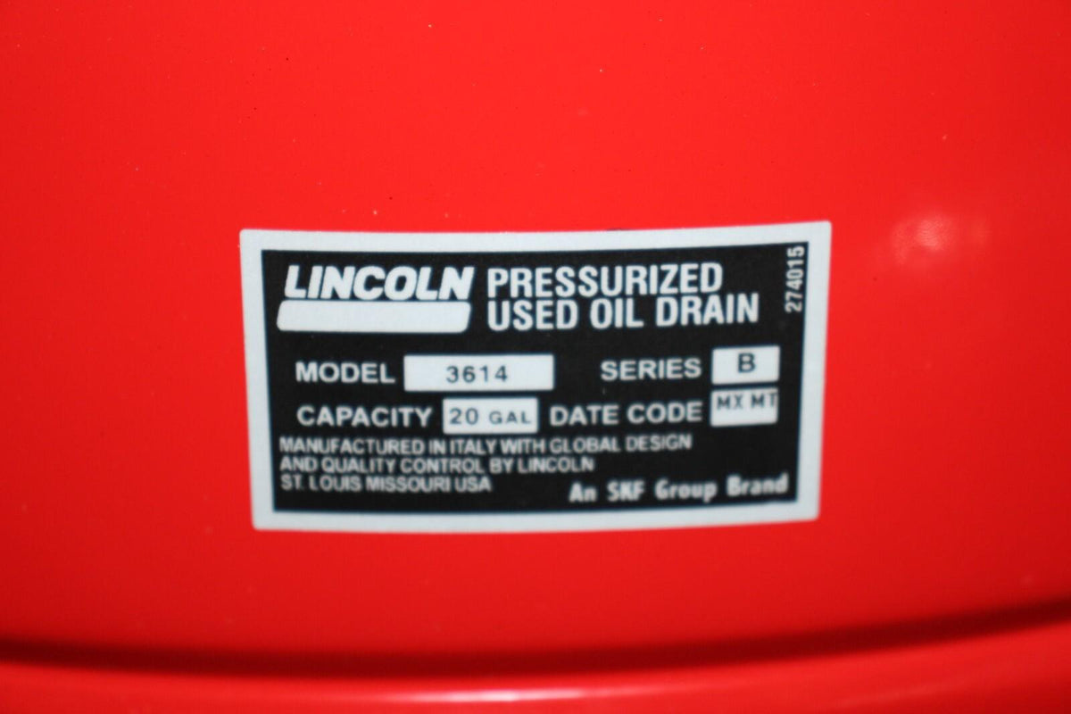 LINCOLN 3614 Oil Drain: 20 gal Capacity, Pressurized, Red, w/ Sight, NOB - Northside Material Brokers